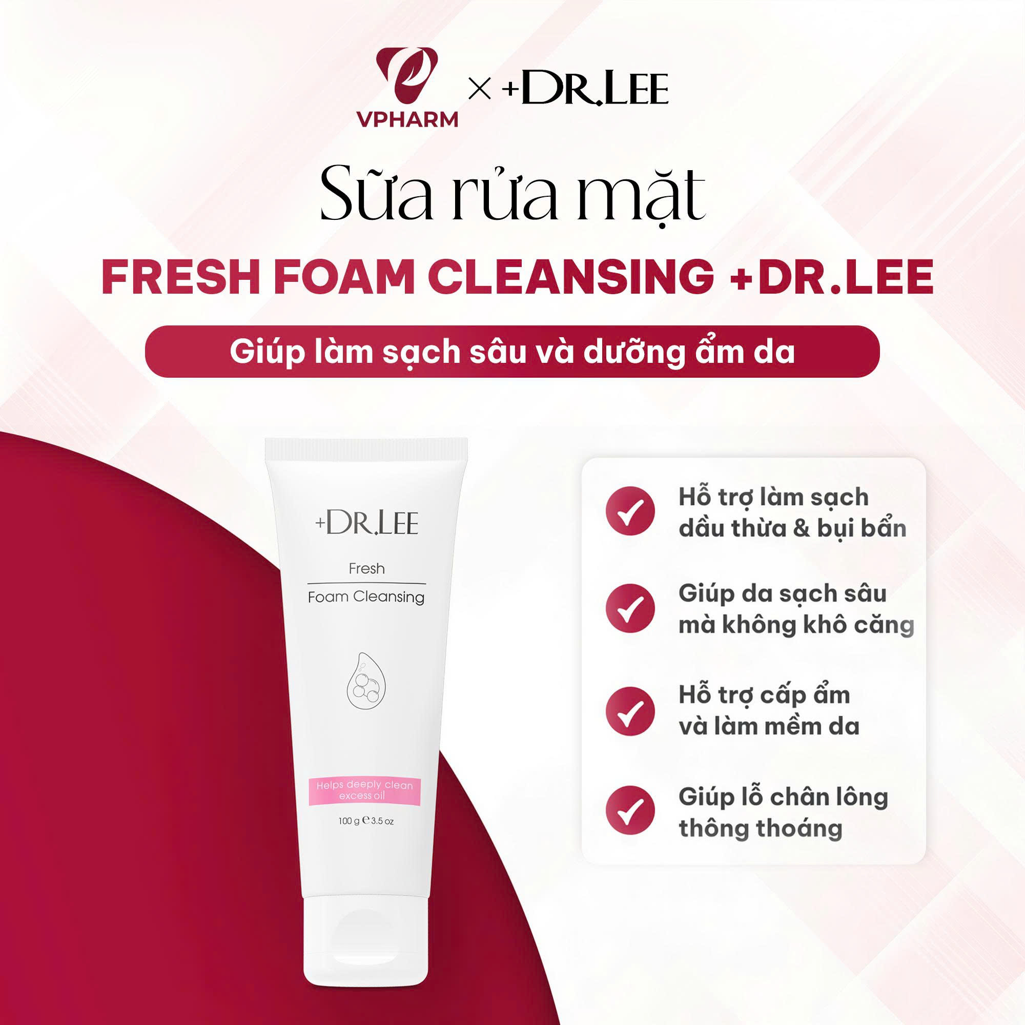 Sữa rửa mặt +Dr.lee hỗ trợ làm sạch sâu & dưỡng ẩm da 100g - Fresh Foam Cleansing