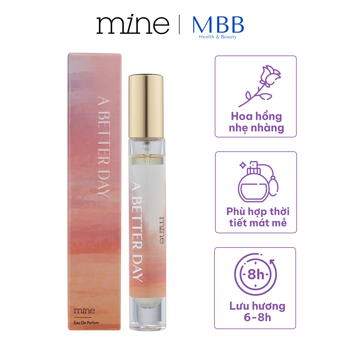 Nước hoa nữ Mine A Better Day lưu hương 6-8h 9ml
