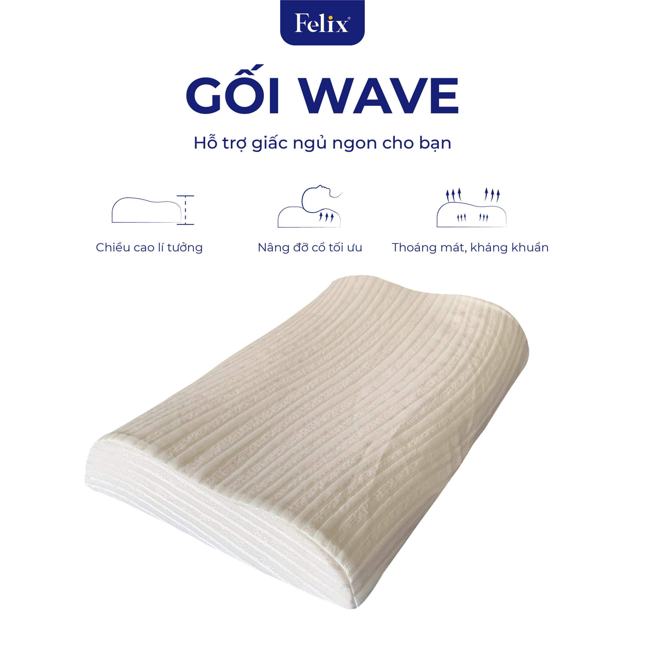 Gối cao su FELIX - Lượn sóng Wave