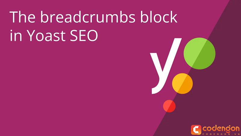 Hướng dẫn chèn Breadcrumbs WordPress sử dụng plugin Yoast Seo