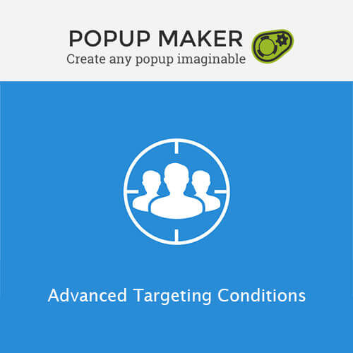 Popup Maker Advanced Targeting Conditions