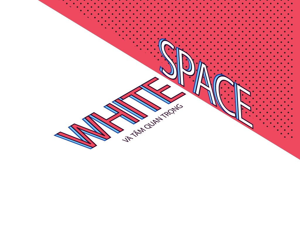 image - White space và tầm quan trọng
