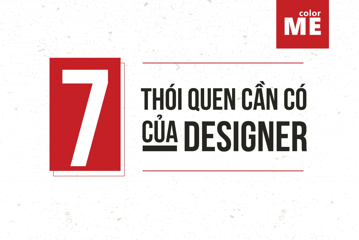 image - 7 thói quen cần có của Designer