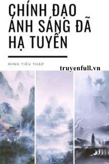 CHÍNH ĐẠO ÁNH SÁNG ĐÃ HẠ TUYẾN