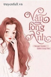 VẤN VƯƠNG LÒNG ANH