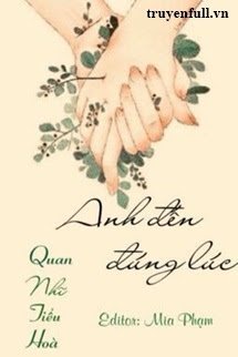 ANH ĐẾN ĐÚNG LÚC