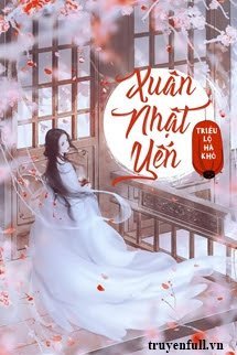 XUÂN NHẬT YẾN - TRIỀU LỘ HÀ KHÔ