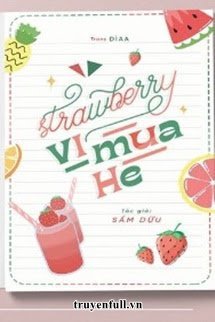 STRAWBERRY VỊ MÙA HÈ