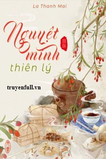 NGUYỆT MINH THIÊN LÝ - LA THANH MAI