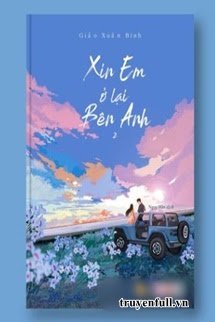 XIN EM Ở LẠI BÊN ANH