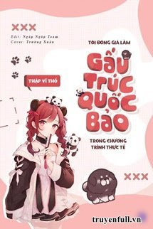 TÔI ĐÓNG GIẢ LÀM GẤU TRỨC QUỐC BẢO TRONG CHƯƠNG TRÌNH THỰC TẾ