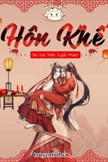 HÔN KHẾ - TRIỂN TUYẾT PHÀM