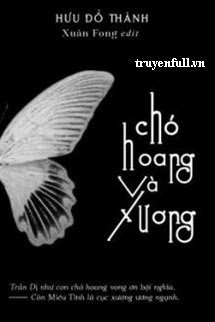 CHÓ HOANG VÀ XƯƠNG