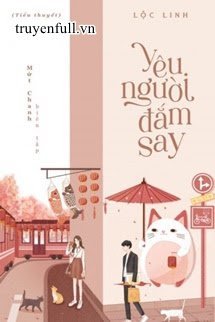 YÊU NGƯỜI ĐẮM SAY