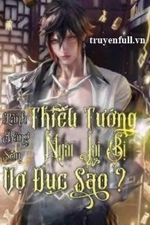 THIẾU TƯỚNG NGÀI LẠI BỊ VỢ ĐỤC SAO