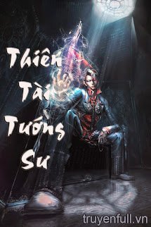 THIÊN TÀI TƯỚNG SƯ