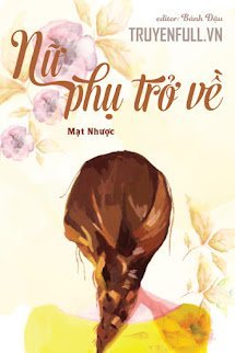 NỮ PHỤ TRỞ VỀ