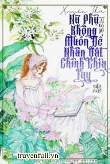 NỮ PHỤ KHÔNG MUỐN NHÂN VẬT CHÍNH CHIA TAY