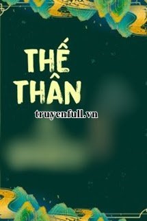 [BHTT] THẾ THÂN