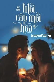 MỖI CÂY MỖI HOA