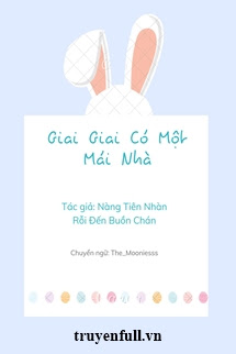 GIAI GIAI CÓ MỘT MÁI NHÀ