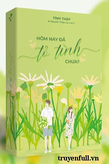 HÔM NAY TỎ TÌNH CHƯA?