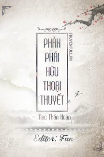 PHẢN PHÁI HỮU THOẠI THUYẾT