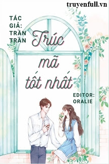 TRÚC MÃ TỐT NHẤT