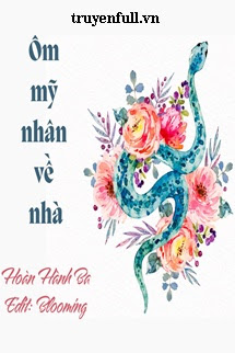 ÔM MỸ NHÂN VỀ NHÀ