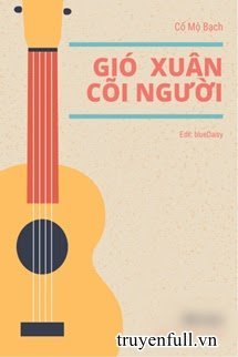 GIÓ XUÂN CÕI NGƯỜI