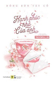 HẠNH PHÚC NHỎ CỦA ANH