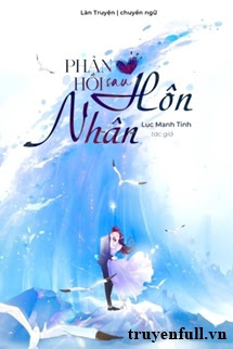 PHẢN HỒI SAU HÔN NHÂN