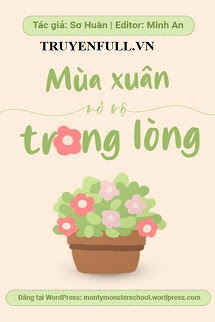 MÙA XUÂN NỞ RỘ TRONG LÒNG