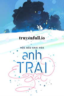 ANH TRAI EM GÁI - MỘC ĐẦU KHAI HOA