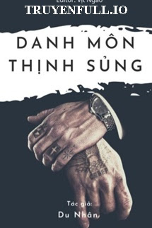 DANH MÔN THỊNH SỦNG: QUYỀN THIẾU XIN CHIẾU CỐ