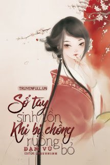 SỔ TAY SINH TỒN KHI BỊ CHỒNG RUỒNG BỎ