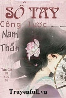 HỆ THỐNG XUYÊN NHANH: SỔ TAY CÔNG LƯỢC NAM THẦN