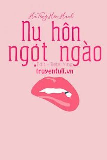 NỤ HÔN NGỌT NGÀO - HÀ TẰNG HỮU HẠNH