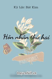 HÔN NHÂN THỨ HAI