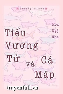 TIỂU VƯƠNG TỬ VÀ CÁ MẬP