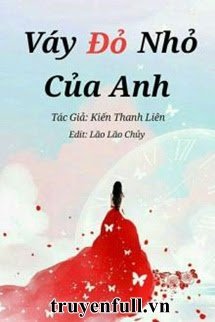 VÁY ĐỎ NHỎ CỦA ANH