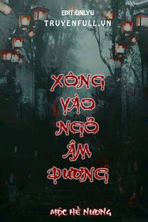 XÔNG VÀO NGÕ ÂM DƯƠNG