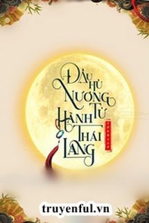 ĐẬU HỦ NƯƠNG TỬ HÀNH THÁI LANG