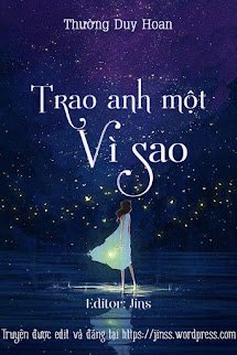 TRAO ANH MỘT VÌ SAO