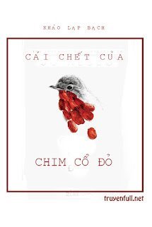 CÁI CHẾT CỦA CHIM CỔ ĐỎ