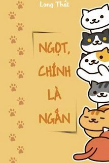 NGỌT, CHÍNH LÀ NGẮN