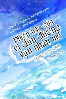 PHIỀN NÃO CỦA VỊ DẪN ĐƯỜNG VẠN NHÂN MÊ