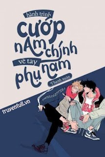 HÀNH TRÌNH CƯỚP NAM CHÍNH VỀ TAY NAM PHỤ