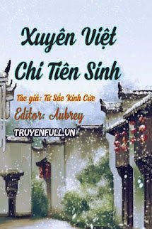 XUYÊN VIỆT CHI TIÊN SINH