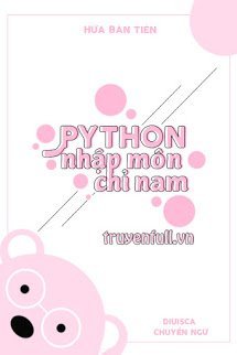 PYTHON NHẬP MÔN CHỈ NAM